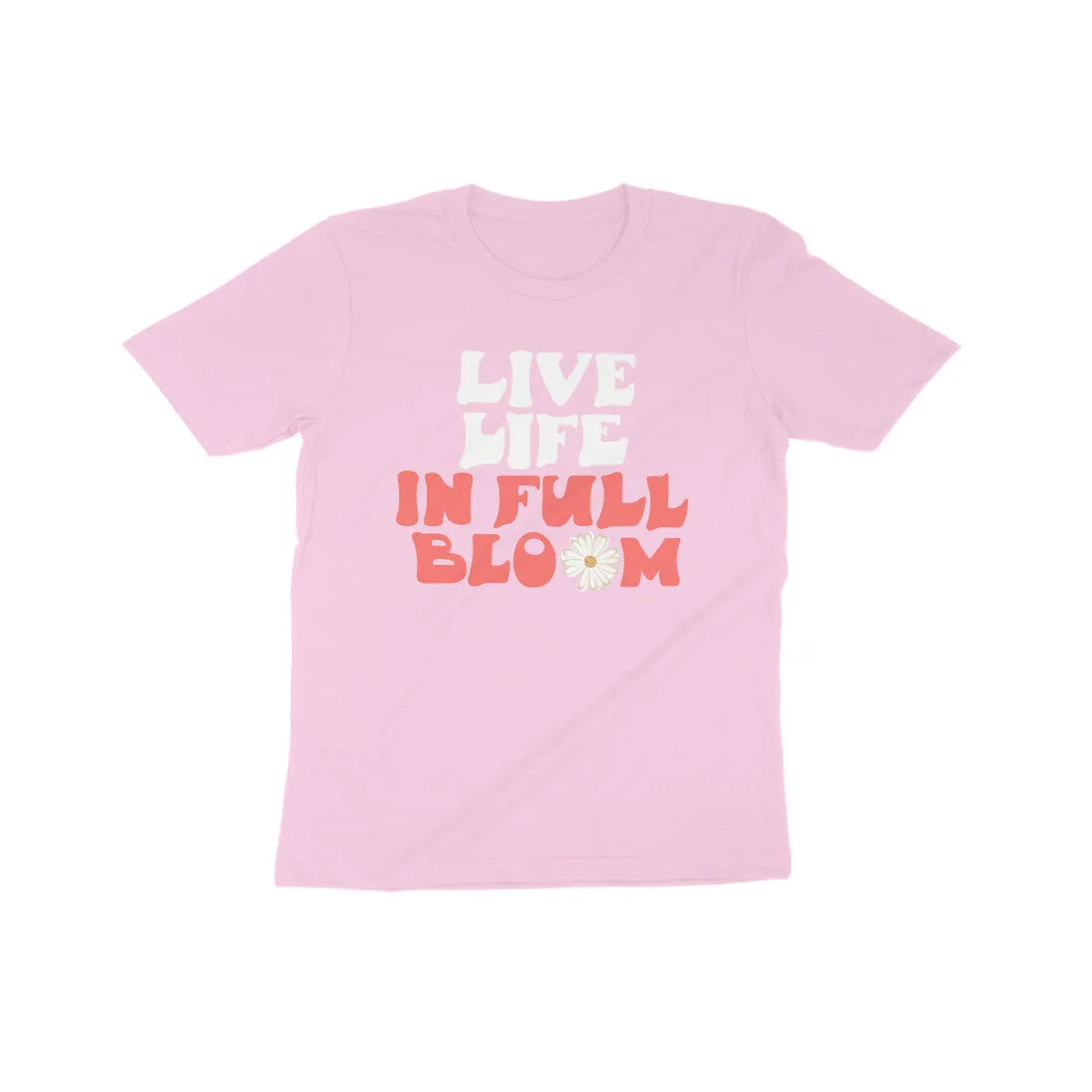 LIVE LIFE IN FULL BLOOM - KIDS HIKING T SHIRT - UNISEX